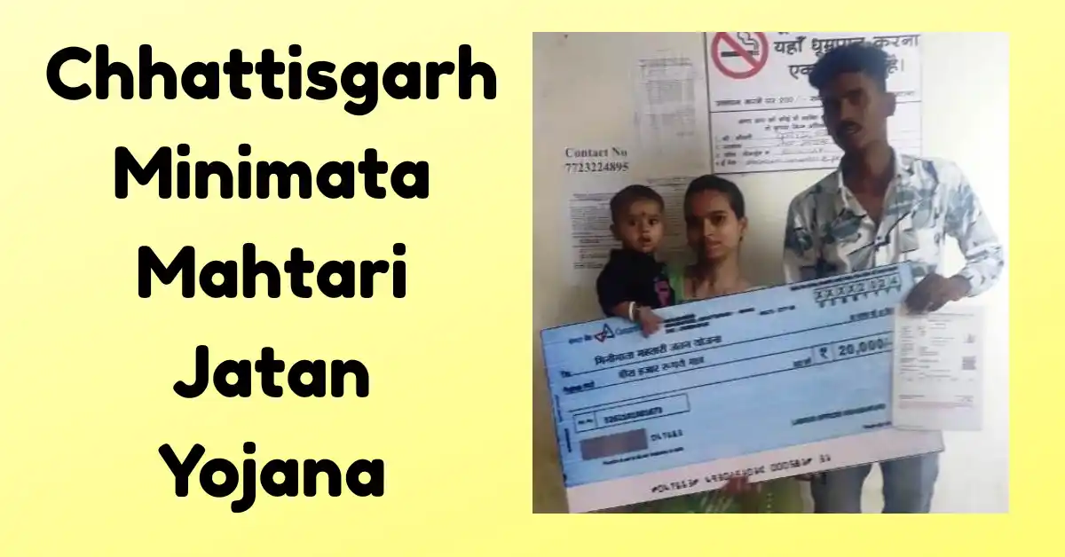 Chhattisgarh Minimata Mahtari Jatan Yojana