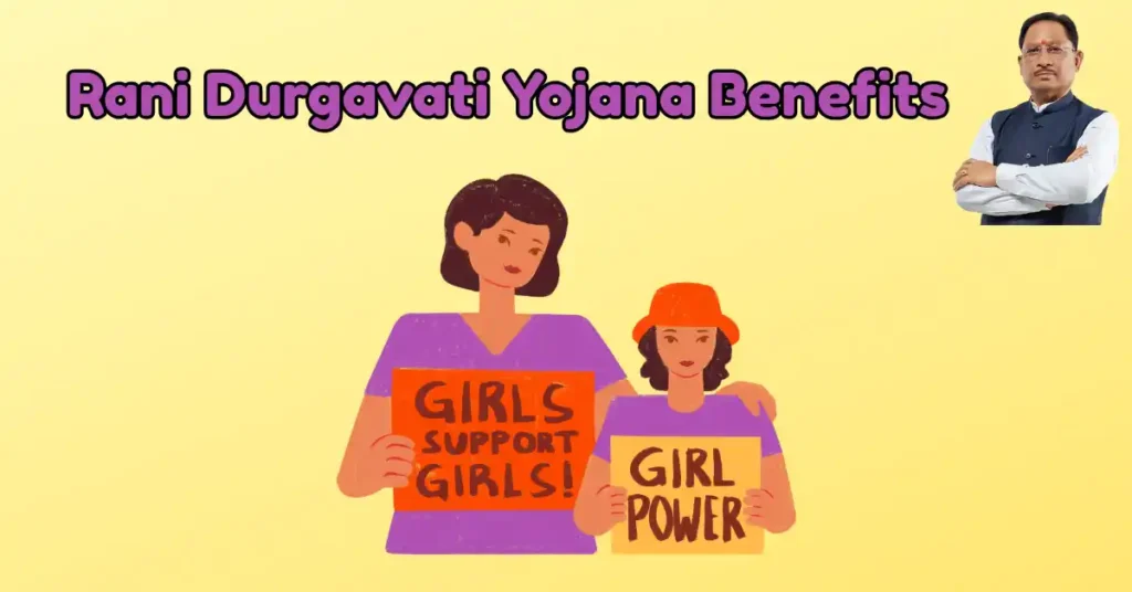 Rani Durgavati Yojana Benefits