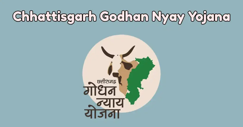 Chhattisgarh Godhan Nyay Yojana