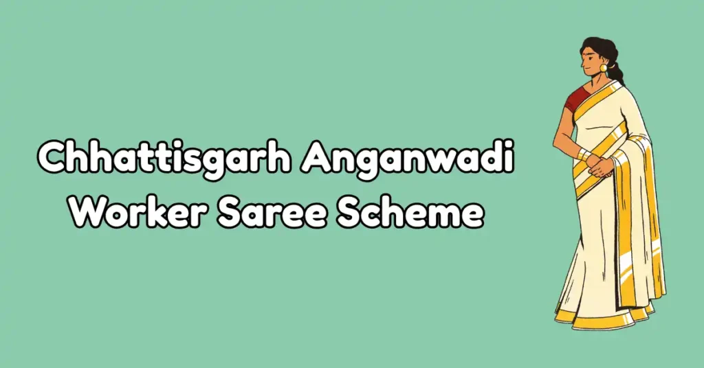 Chhattisgarh Anganwadi Worker Saree Scheme (1)