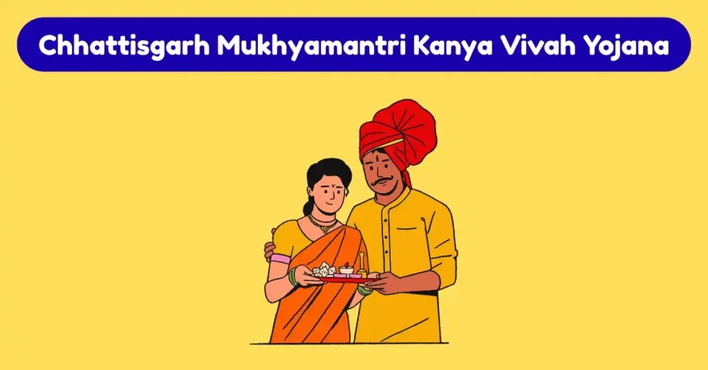 Chhattisgarh Mukhyamantri Kanya Vivah Yojana (1)